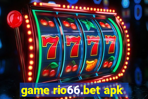 game rio66.bet apk