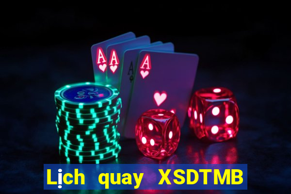 Lịch quay XSDTMB ngày 15