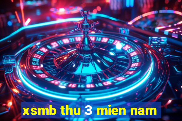 xsmb thu 3 mien nam