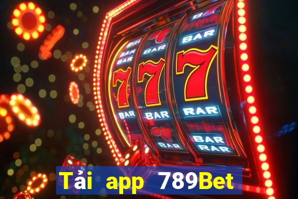 Tải app 789Bet Tặng 110k