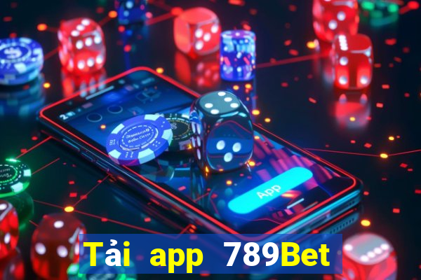 Tải app 789Bet Tặng 110k