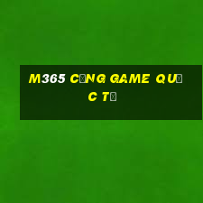 m365 cổng game quốc tế