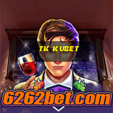 tk kubet