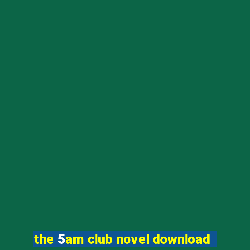 the 5am club novel download