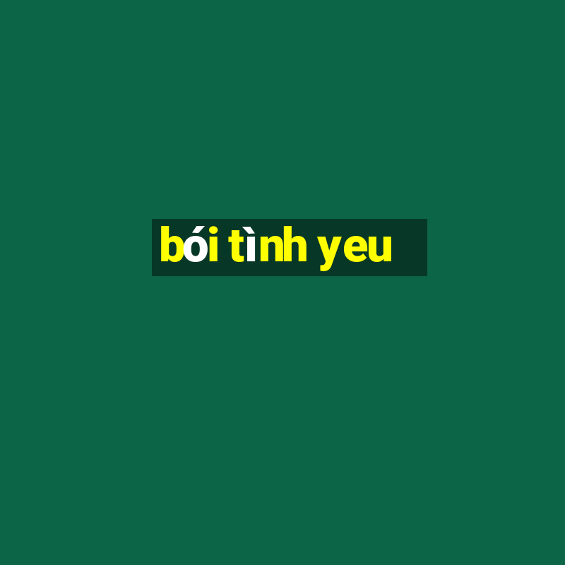 bói tình yeu