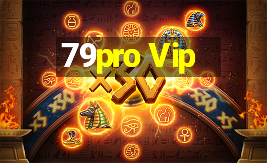 79pro Vip