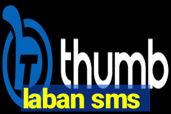 laban sms