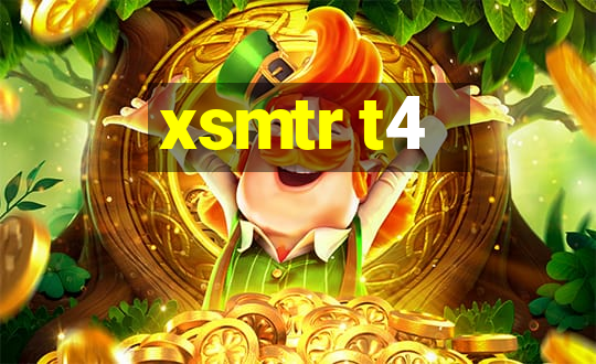 xsmtr t4