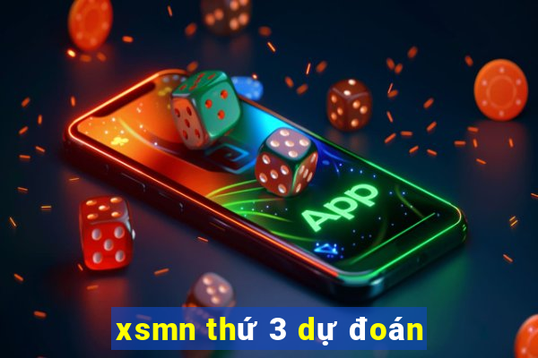 xsmn thứ 3 dự đoán