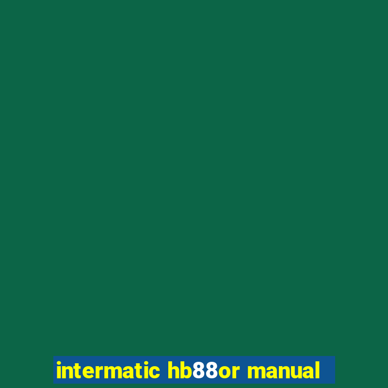 intermatic hb88or manual