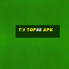 tải top88 apk