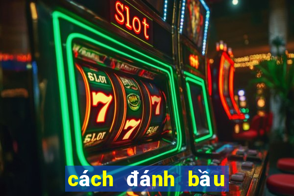 cách đánh bầu cua trên điện thoại