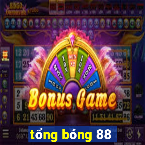 tổng bóng 88