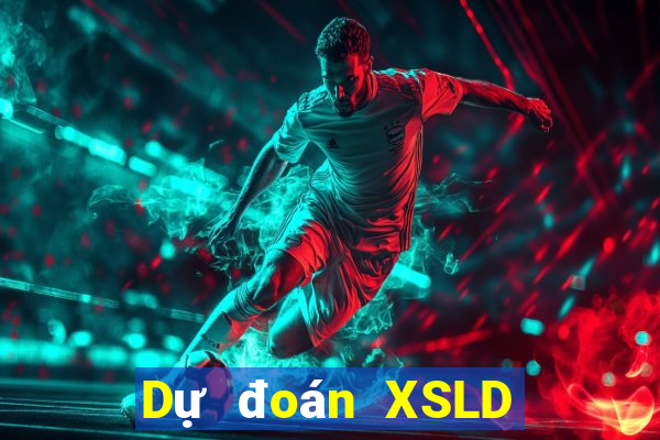 Dự đoán XSLD ngày 4