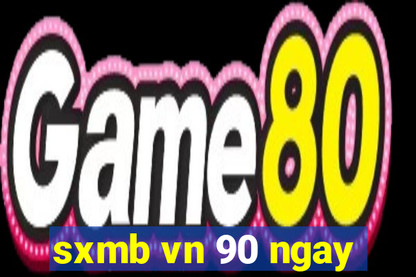 sxmb vn 90 ngay