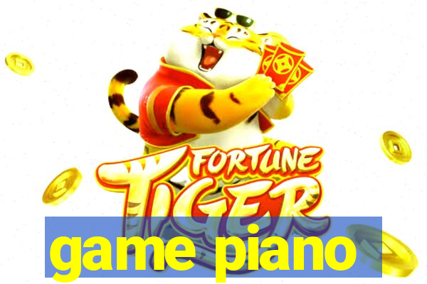 game piano