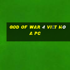 god of war 4 việt hóa pc