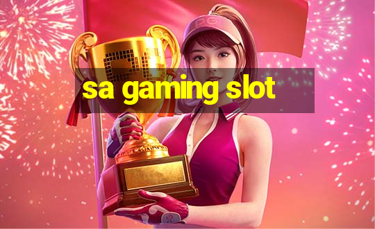 sa gaming slot