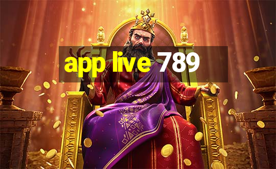 app live 789