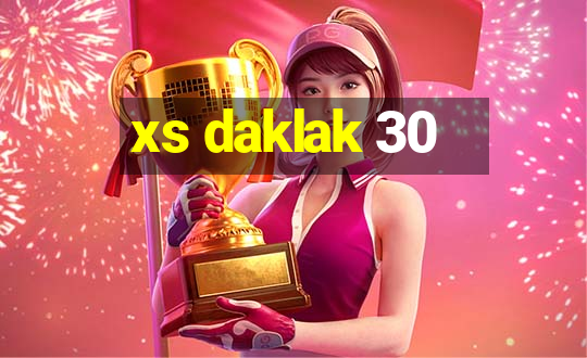 xs daklak 30