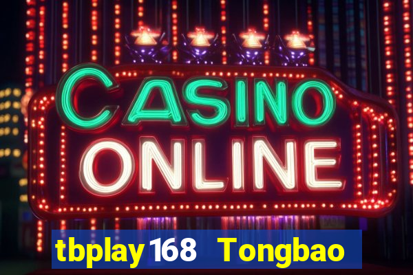 tbplay168 Tongbao Tải về