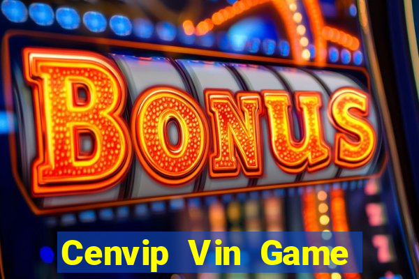 Cenvip Vin Game Bài Nhện