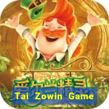 Tai Zowin Game Bài Dubai