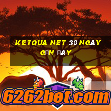 ketqua net 30 ngày gần đây