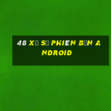 48 Xổ số phiên bản Android