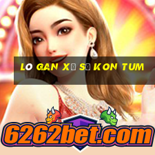 lô gan xổ số kon tum