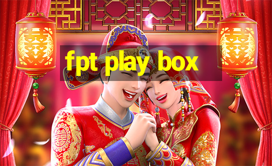 fpt play box