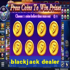 blackjack dealer