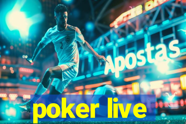 poker live