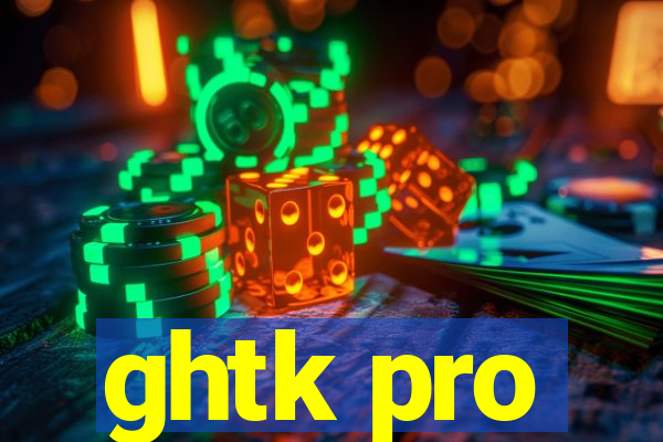 ghtk pro