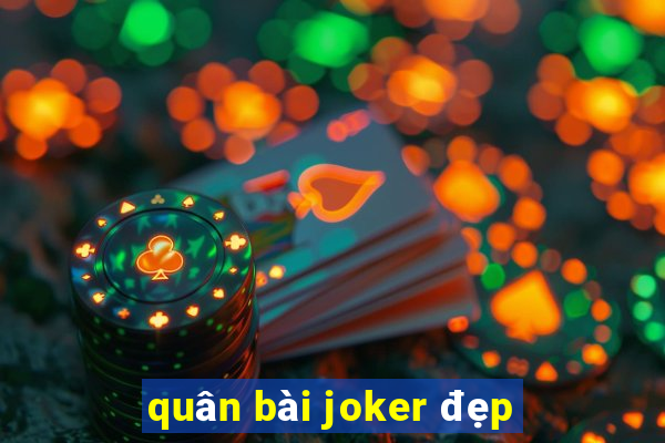 quân bài joker đẹp