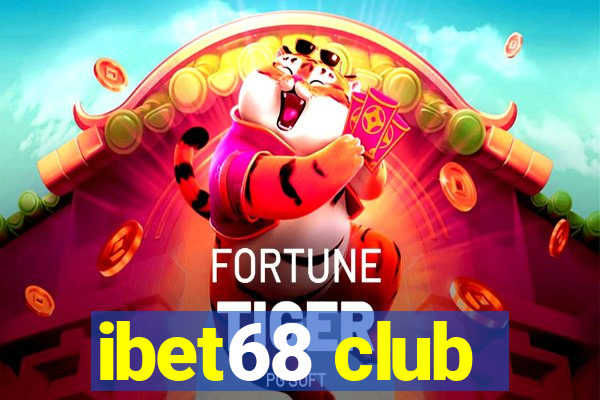 ibet68 club