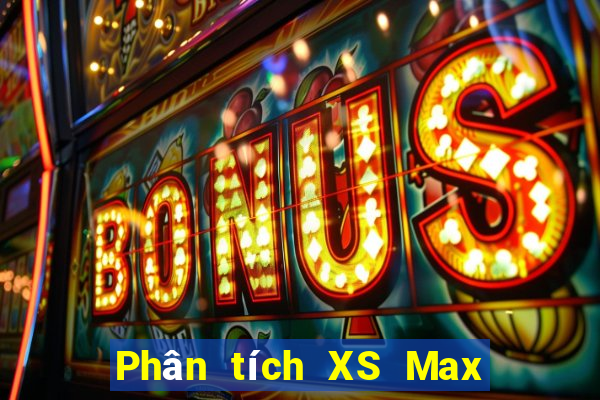 Phân tích XS Max 3D Thứ 4