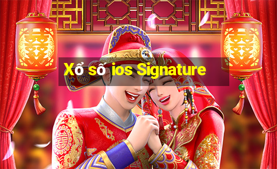 Xổ số ios Signature