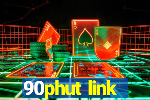 90phut link