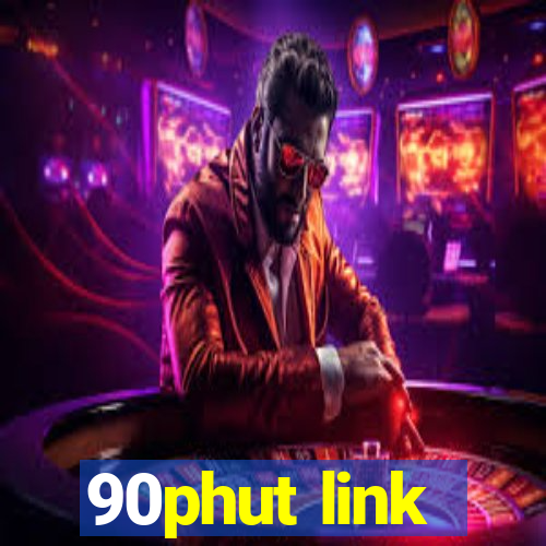 90phut link