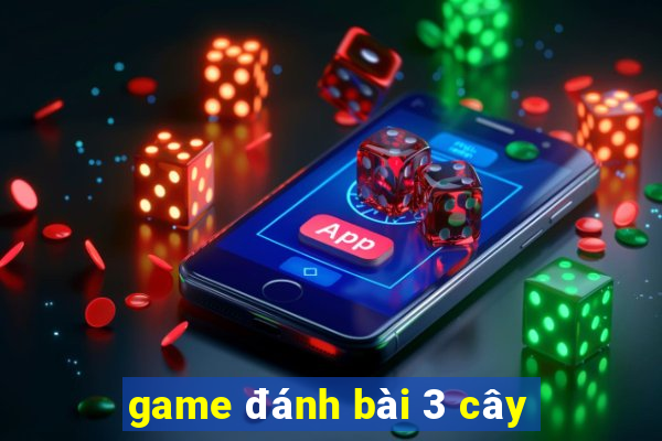 game đánh bài 3 cây