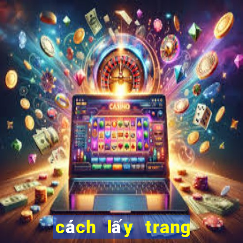 cách lấy trang cá độ bóng đá