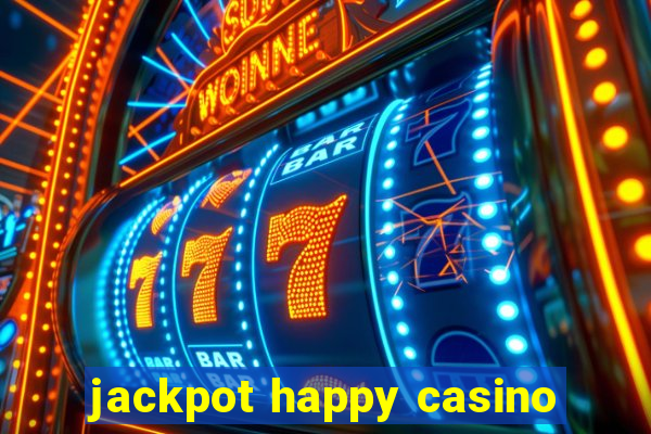 jackpot happy casino