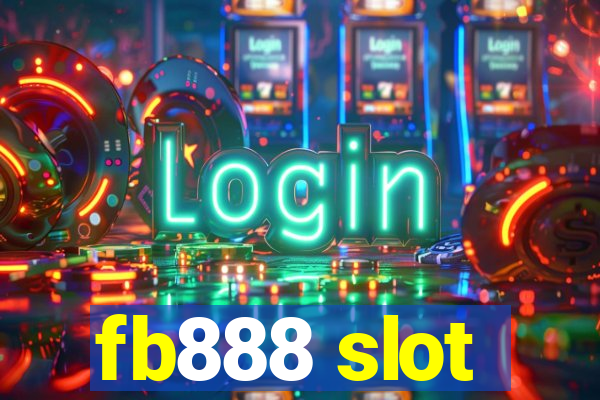 fb888 slot