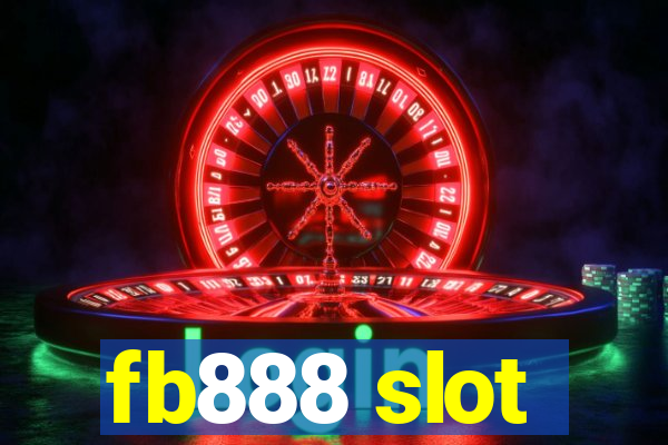 fb888 slot