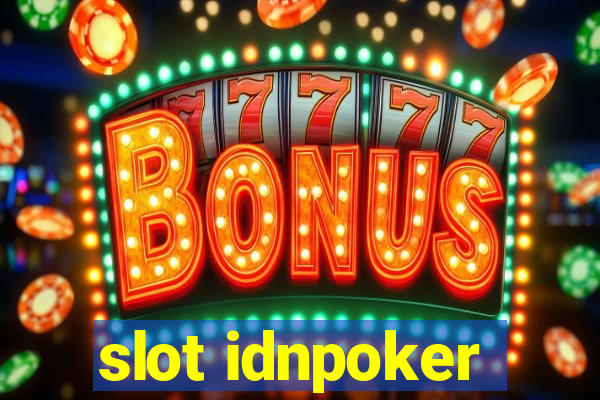 slot idnpoker