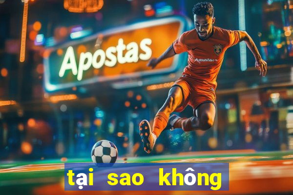 tại sao không tải được nổ hũ