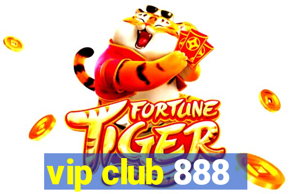 vip club 888