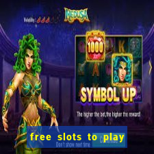 free slots to play for fun only