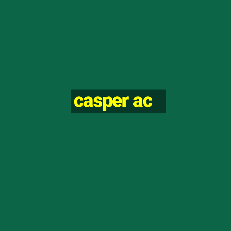 casper ac